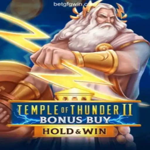 Discover the Excitement of TempleofThunderIIBonusBuy on GFGWIN.com